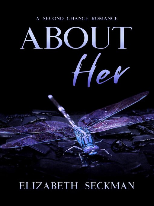 Title details for About Her by Elizabeth Seckman - Available